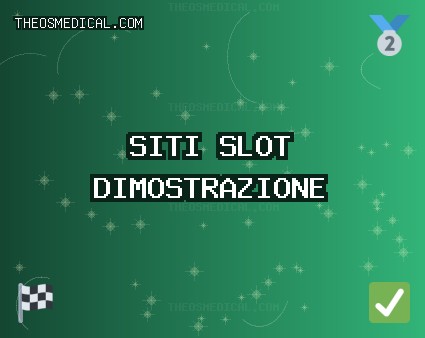 Siti Slot - 1865 Giri Gratis | theosmedical.com